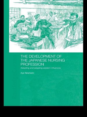 cover image of The Development of the Japanese Nursing Profession